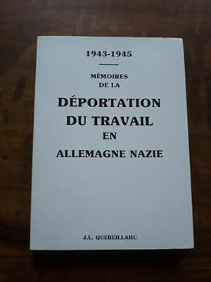 1943-1945 - Mémoires de la déportation du travail en Allemagne nazie