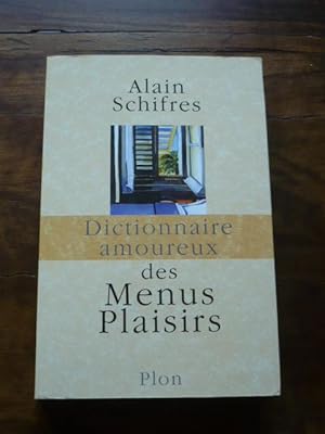 Dictionnaire amoureux des menus plaisirs