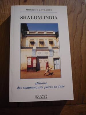 SHALOM INDIA. Histoire des communautés juives en Inde