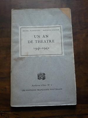 Un an de théâtre 1941-1942