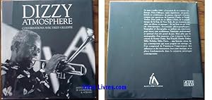 Dizzy Atmosphère. Conversations avec Dizzy Gillespie