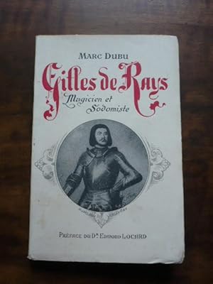 Gilles de Rays magicien et sodomite