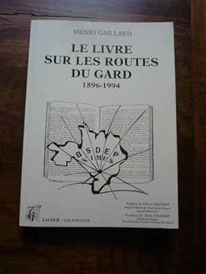 Le livre sur les routes du Gard 1896-1994