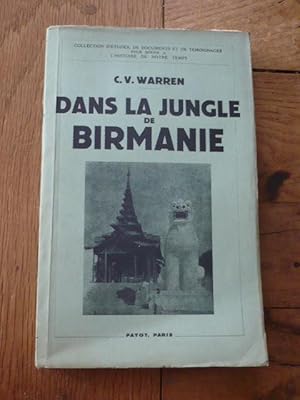 Dans la jungle de Birmanie