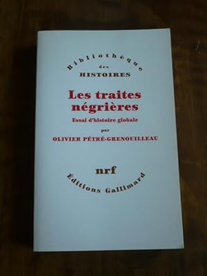 LES TRAITES NEGRIERES. Essai d histoire globale