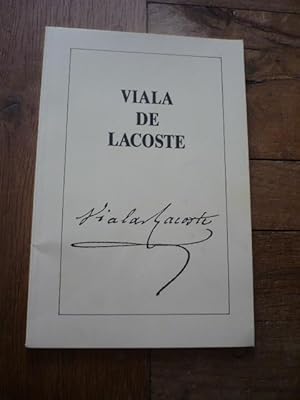 VIALA DE LACOSTE. Son histoire