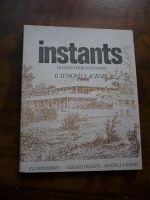 INSTANTS. Textes en vers et en prose