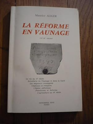 La réforme en Vaunage (15é-16é siècles)