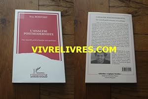 L'ANALYSE POSTMODERNISTE. Une nouvelle grille d'analyse socio-politique