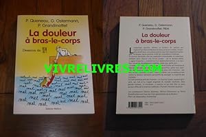 La douleur à bras-le-corps