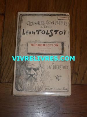 Oeuvres complètes du Comte Léon Tolstoï. Tome XXXVI : Résurrection (Première partie 1899-1900)