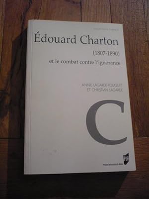 EDOUARD CHARTON (1807-1890) et le combat contre l'ignorance