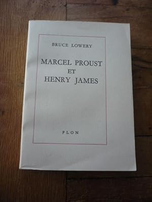 Marcel Proust et Henry James. Une confrontation
