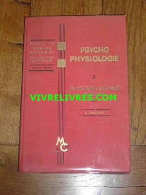 Psycho physiologie. II Le comportement animal