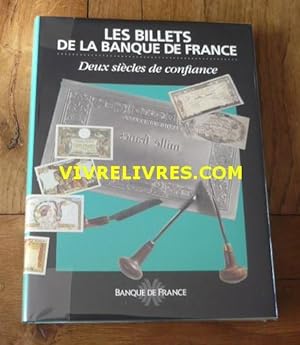 Les billets de la Banque de France. Deux siècles de confiance