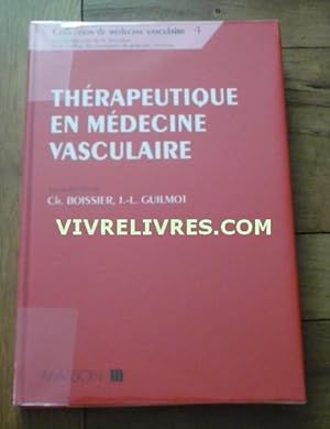 Thérapeutique en médecine vasculaire