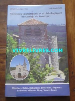 Département de l'Ain. Pré-Inventaire. Richesses touristiques et archéologiques du canton de Montl...