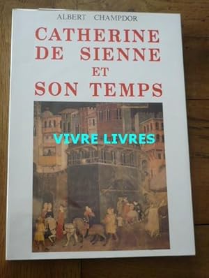 Catherine de Sienne et son temps