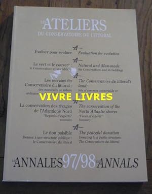 Les Ateliers du Conservatoire du Littoral. Les annales 97/98