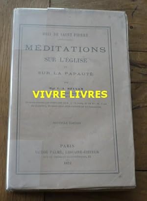 Méditations sur l'Eglise et sur la Papauté