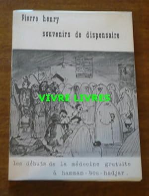 Souvenirs de dispensaire. Les débuts de la médecine gratuite à Hammam-Bou-Hadjar