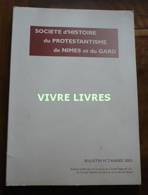 Société d'Histoire du Protestantisme de Nîmes et du Gard : Bulletin n° 2