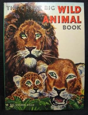 THE GREAT BIG WILD ANIMAL BOOK