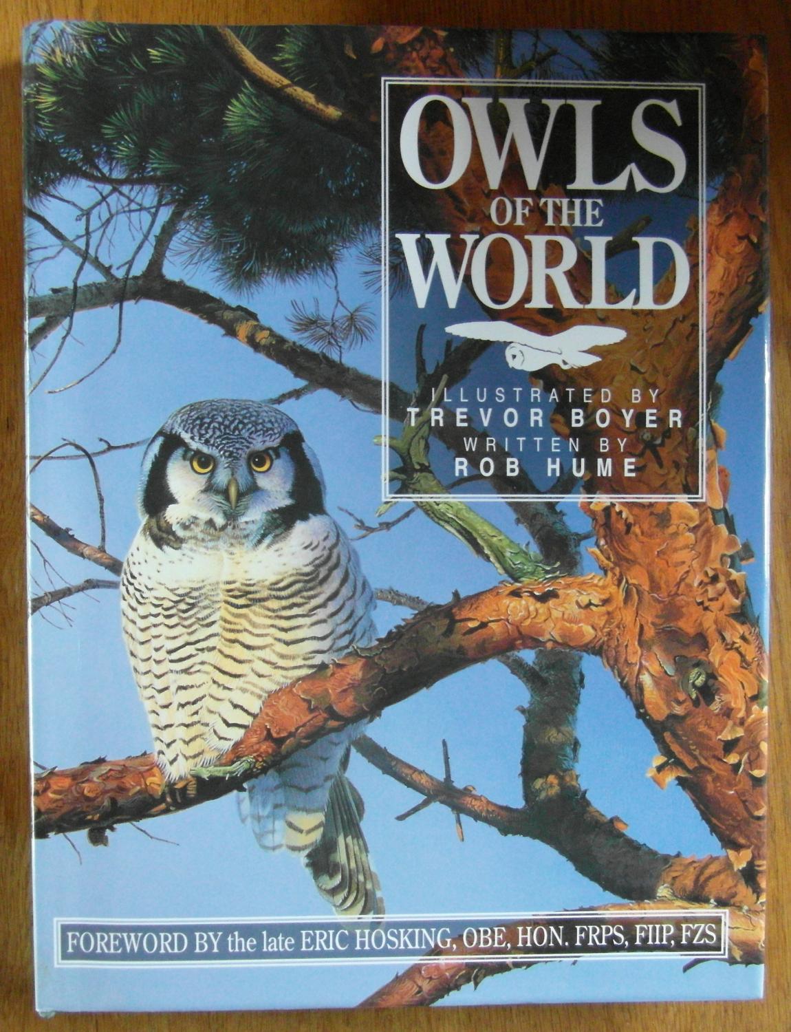 Owls Of The World By Boyer Trevor Hume Rob Dragon S