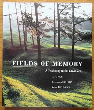 Fields of Memory a Testimony to the Great War