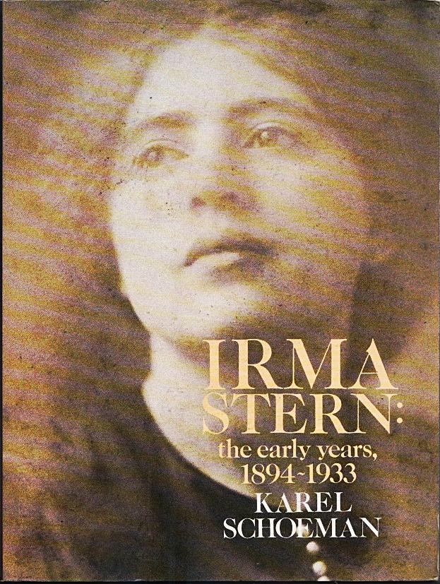 Irma Stern: the early years, 1894-1933 - Schoeman, Karel