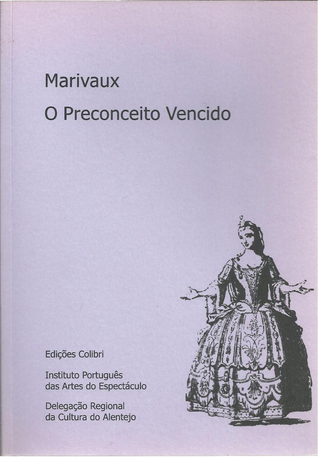 O PRECONCEITO VENCIDO - MARIVAUX