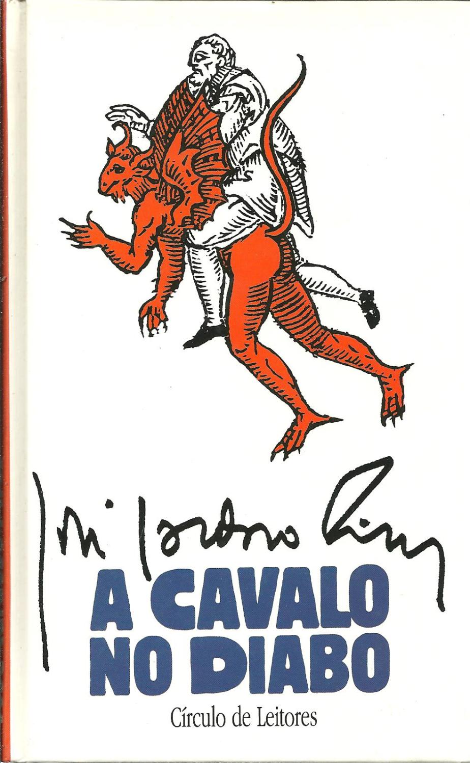 A CAVALO NO DIABO: Crónicas do Público e casos privados - PIRES, José Cardoso (1925-1999)