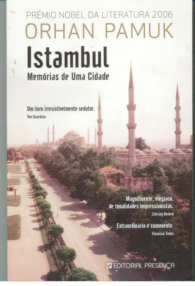 ISTAMBUL Memórias de Uma Cidade - PAMUK, Orhan