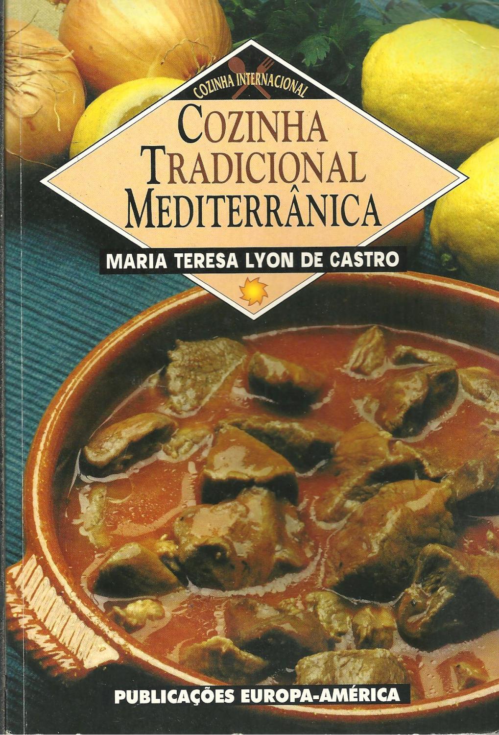 COZINHA TRADICIONAL MEDITERRÂNICA - CASTRO, Maria Teresa Lyon de