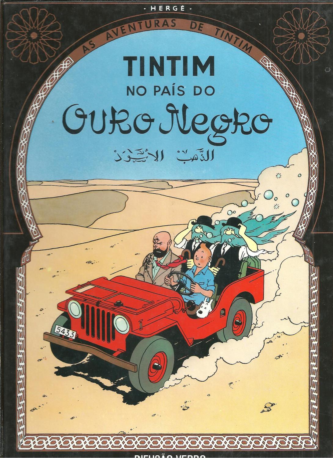 AS AVENTURAS DE TINTIM: TINTIM NO PAÍS DO OURO NEGRO - HERGÉ