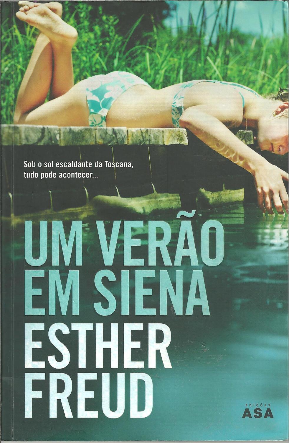 UM VERÃO EM SIENA - FREUD, Esther