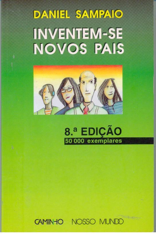 Inventem-se novos pais