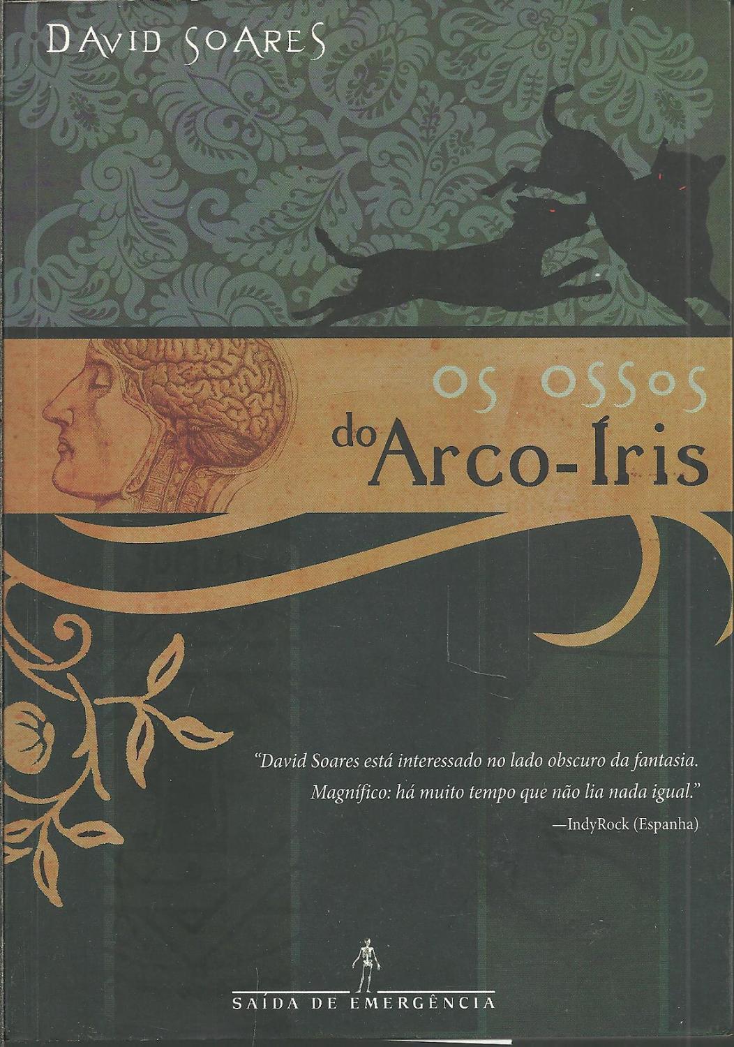 OS OSSOS DO ARCO-ÍRIS - SOARES, David