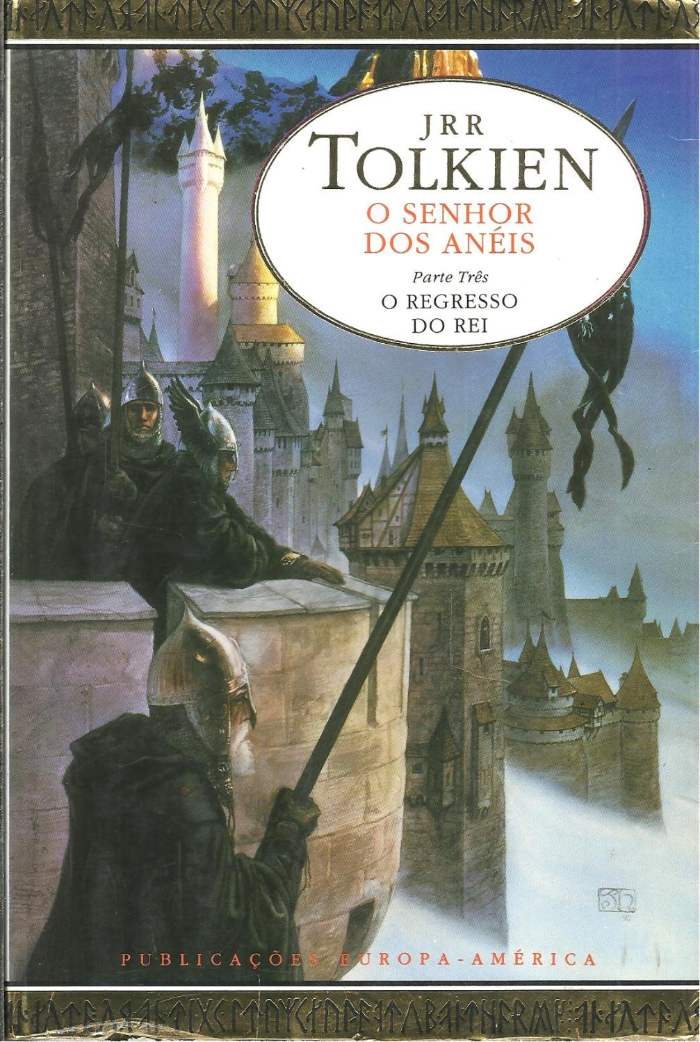 O SENHOR DOS ANEIS: O regresso do rei - TOLKIEN, J. R. R.