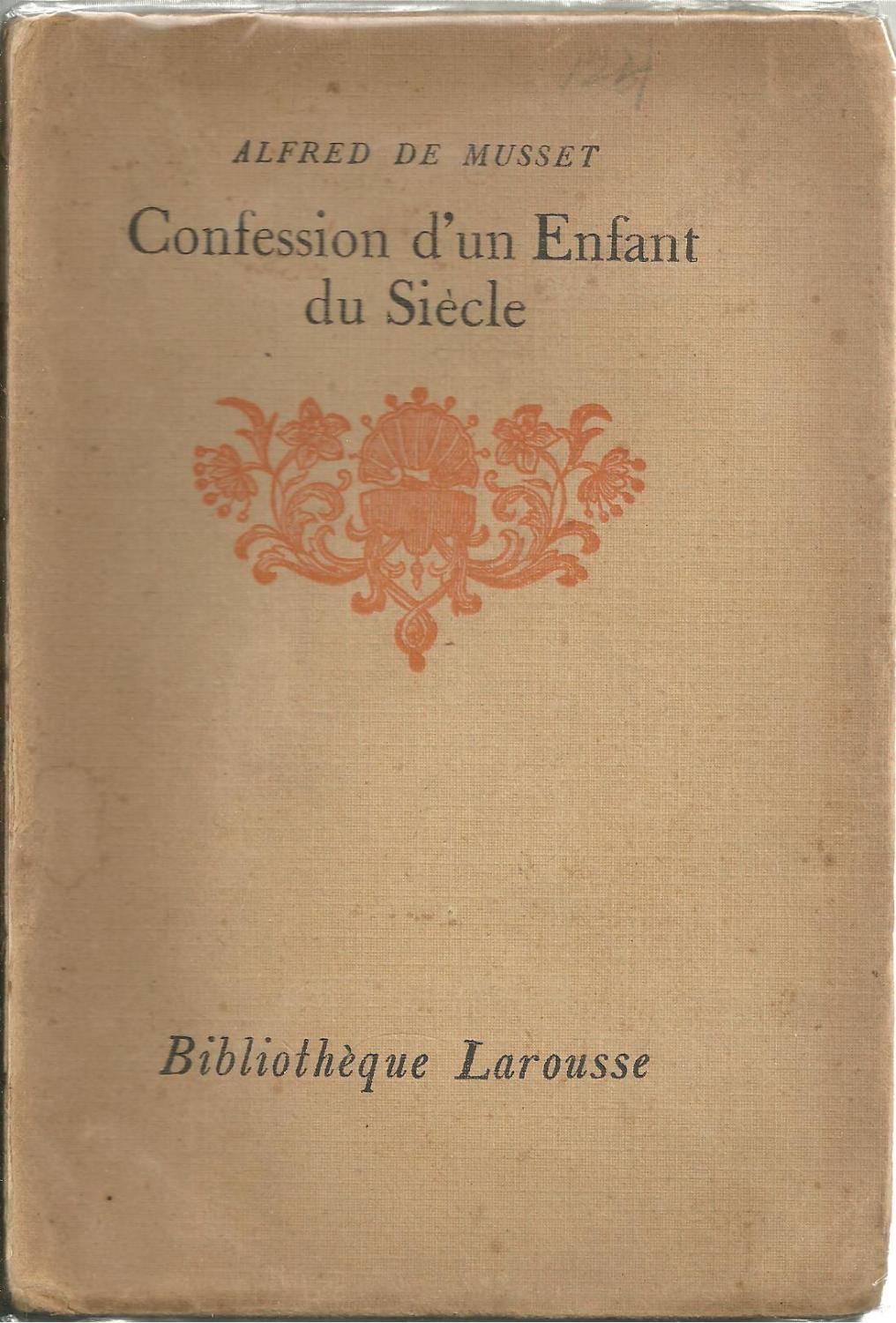 CONFESSION D'UN ENFANT DU SIÈCLE - MUSSET, Alfred De