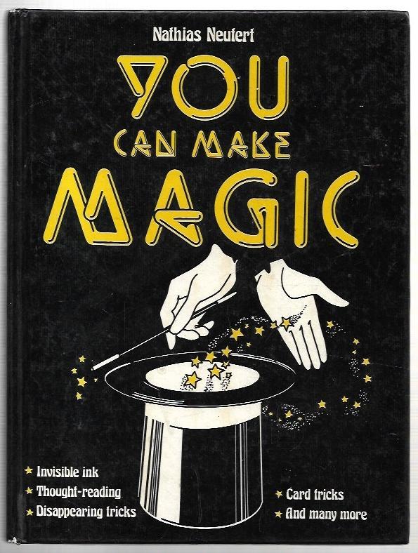 You can make magic. Translated from the German by Doris Beer. - Neutert, Nathias.