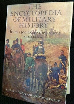 The Encyclopedia of Military History: From 3500 BC to the Present