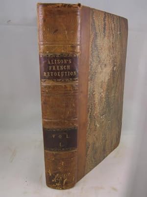 History of Europe from the Commencement of the French Revolution in 1789 to the Restoration of th...