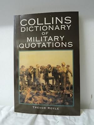 Collins Dictionary of Military Quotations