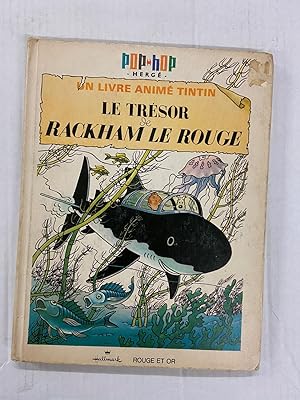 Tintin Pop-Up Book in French: La Collection Pop-Hop Tintin (Un Livre Anime Tintin) - Le Tresor de...