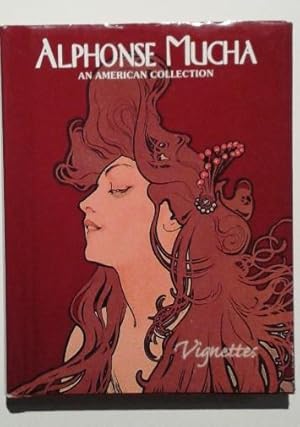 Alphonse Mucha: An American Collection (Vignettes)