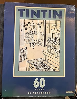 Tintin: 60 Years of Adventure