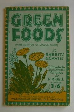 Green Foods for Rabbits & Cavies - Cultivated & Uncultivated Varieties ( with Addition of Colour ...