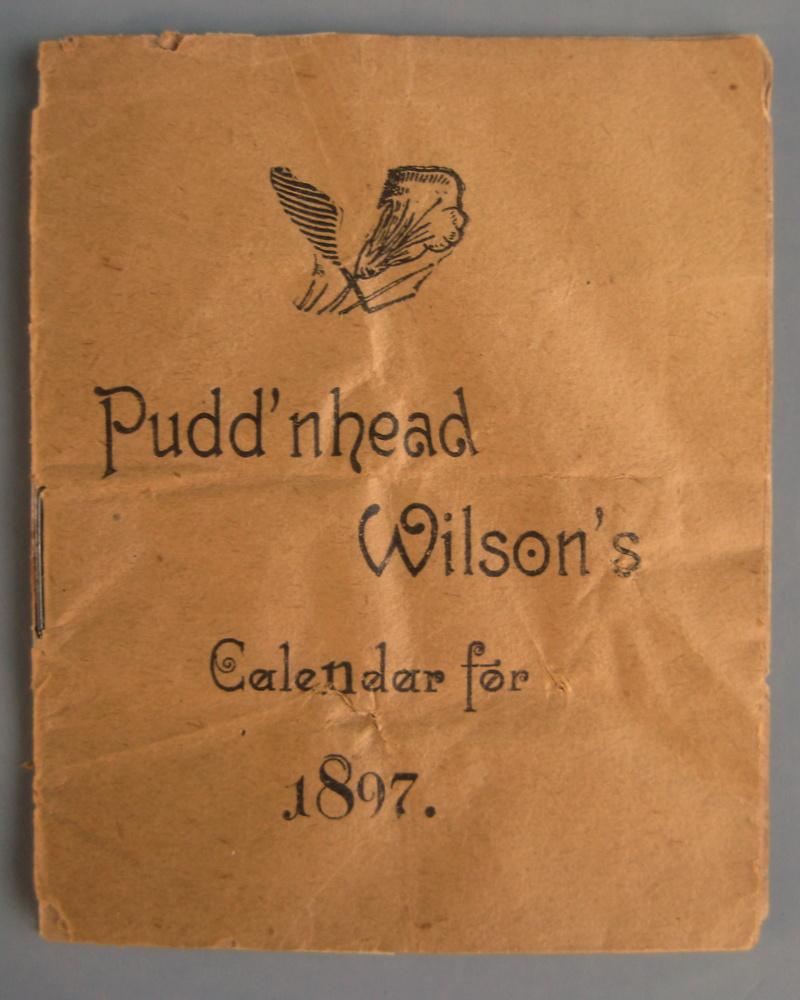 Pudd'nhead Wilson's Calendar for 1897 by Twain, Mark (Samuel L. Clemens