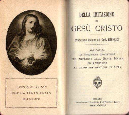 Della Imitazione Di Gesu Cristo Traduzione Italiana Del Card Enriquez Arricchita Di Preghiere Opportune Per Assistere Alla Santa Messa Ed Admepiere Ad Altre Pie Pratiche Di Pieta By Traduzione Italiana Del Cardinal